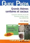 Grands thèmes sanitaires et sociaux : concours infirmier, AS et AP, concours secteur social, bac SMS/ST2S