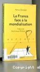 La France face à la mondialisation