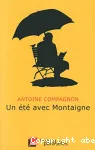 Un été avec montaigne