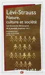 Nature, culture et société. Les structures élémentaires de la parenté chapitres I et II