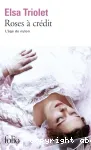 Roses à crédit. L'âge de nylon