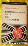 Psychopathologie de la vie quotidienne