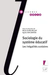 Sociologie du système éducatif : les inégalités scolaires