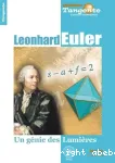 Leonahard Euler : un génie des lumières
