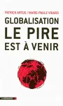 Globalisation le pire est à venir