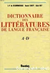 Dictionnaire des littératures de langue française A-D