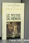 Le mythe du héros