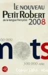 Le nouveau Petit Robert de la langue française 2008