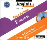 Take Action : Anglais LV1-LV2 1res STG-ST2S