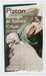 Apologie de Socrate. Criton