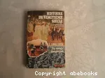 Histoire du 20e siècle, t1. 1900-1939 : Un monde déstabilisé