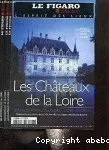 Les Châteaux de la Loire. tome 2