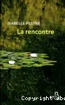 La rencontre