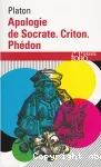 Apologie de Socrate, Criton, Phédon