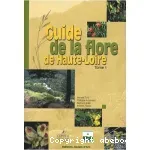 Guide la flore de Haute-Loire. tome 1