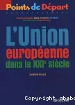 L'union européenne dans le XXIème siècle