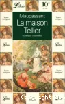 La maison Tellier et autres nouvelles